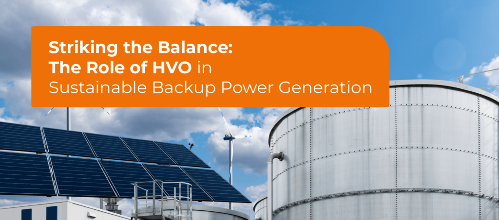 The Role of HVO in Sustainable Backup Power Generation