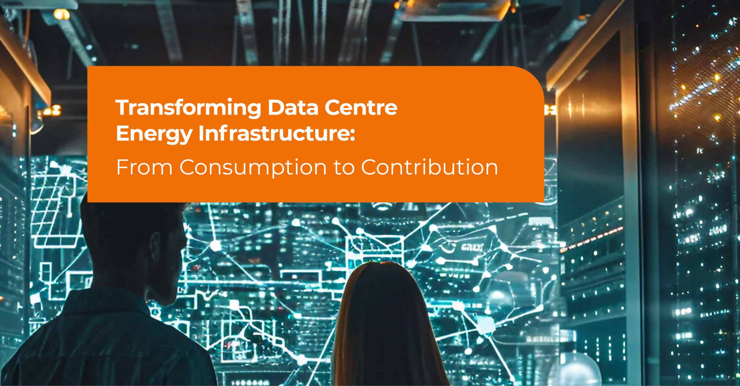 Transforming Data Centre Energy Infrastructure: From Consumption to Contribution